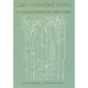 Cajal on the Cerebral Cortex | Santiago Ramon y Cajal, DeFelipe, Javier (ISBN: 9780195052800)