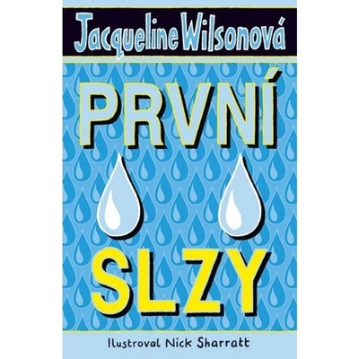 První slzy - Wilsonová Jacqueline