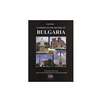 Glimpses of The History of Bulgaria + CD