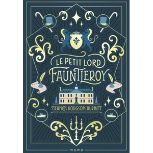 Le petit Lord Fauntleroy | Frances H. Burnett (2022)