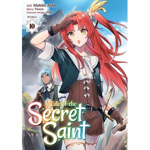 A Tale of the Secret Saint (Manga) Vol. 10 | Mahito Aobe (ISBN: 9798893734614)
