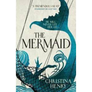 Mermaid | Christina Henry (ISBN: 9781785655708)