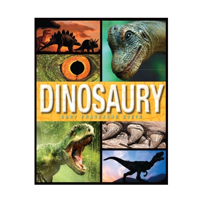 Dinosaury. Obry pravekého sveta SK
