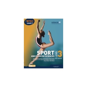 BTEC Level 3 National Sport and Exercise Sciences Student Book - Gledhill Adam, Phillippo Pam, Adams Mark, Mulligan Chris, Sutton Louise, Author Mr