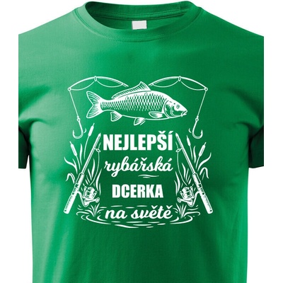 dětské tričko Nejlepší rybářská dcerka na světě zelená