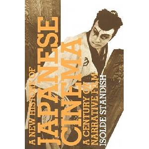 New History of Japanese Cinema | Isolde Standish (ISBN: 9780826417909)