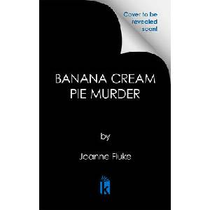 BANANA CREAM PIE MURDER | FLUKE JOANNE (ISBN: 9781496756855)