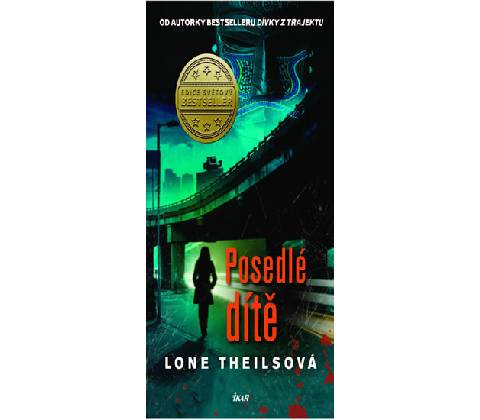 Posedlé dítě - Lone Theilsová