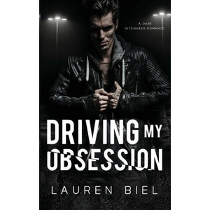 Driving my Obsession | Lauren Biel (ISBN: 9781959618065)