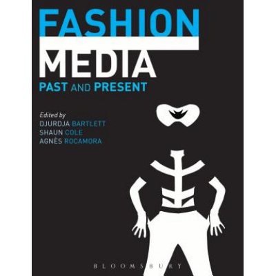 Fashion Media | Djurdja Bartlett, Shaun Cole, Agnes Rocamora