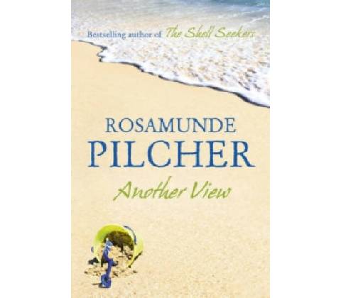 Another View - Pilcher Rosamunde