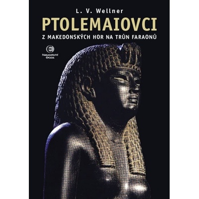 Ptolemaiovci - Luděk Václav Wellner