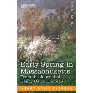 Early Spring in Massachusetts | Henry David Thoreau (ISBN: 9781646794904)