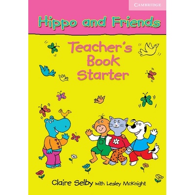 HIPPO AND FRIENDS STARTER TEACHER´S BOOK