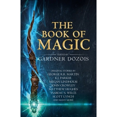 The Book Of Magic: A Collection Of Stories By Various Authors
