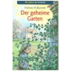 Der geheime Garten | Frances Hodgson Burnett (2001)