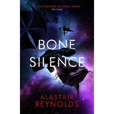 Bone Silence - Alastair Reynolds