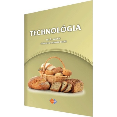 Technológia pre 2. ročník učebného odboru pekár Gabriela Dubová