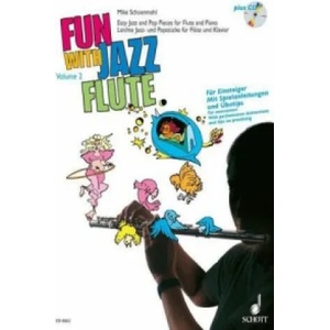Fun with Jazz Flute, für Flöte u. Klavier, m. Audio-CD. Bd. 2 | Mike Schoenmehl (ISBN: 9783795754341)