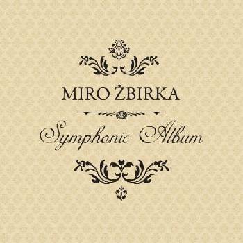 Image 1 of Miroslav Žbirka - Symphonic Album (LP) (0602557851342)
