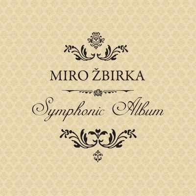 Miroslav Žbirka - Symphonic Album (LP) (0602557851342)