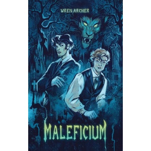 Maleficium | Wren Archer (ISBN: 9781738566624)