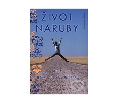 Život naruby