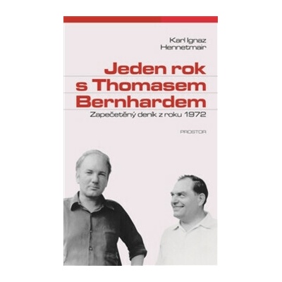 Jeden rok s Thomasem Bernhardem - Karl Ignaz Hennetmair