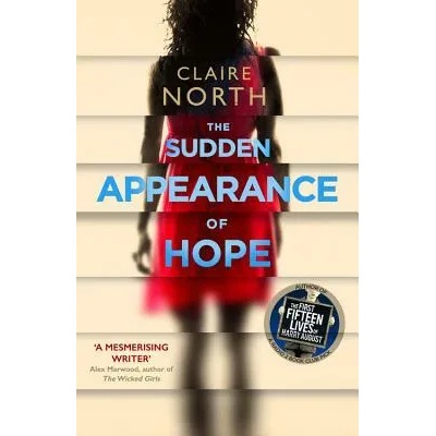 The Sudden Appearance of Hope | Claire North