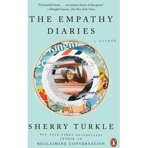 Empathy Diaries | Turkle, Sherry (ISBN: 9780525560111)