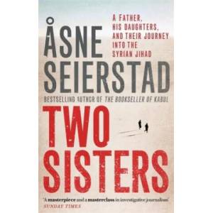 Two Sisters | Asne Seierstad (ISBN: 9780349009063)
