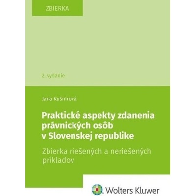 Praktické aspekty zdanenia právnických osôb v Slovenskej republike