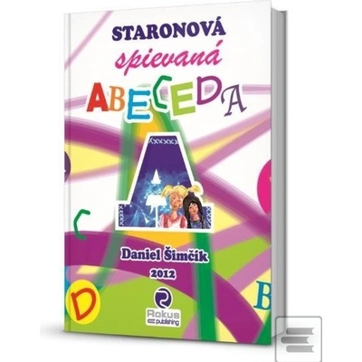 Staronová spievaná abeceda - Daniel Šimčík
