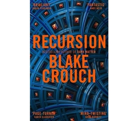 Recursion - Blake Crouch