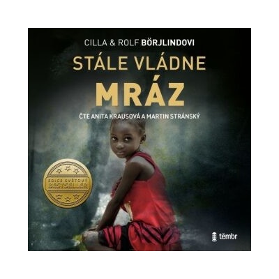 Stále vládne mráz - Rolf Börjlind, Cilla Börjlind
