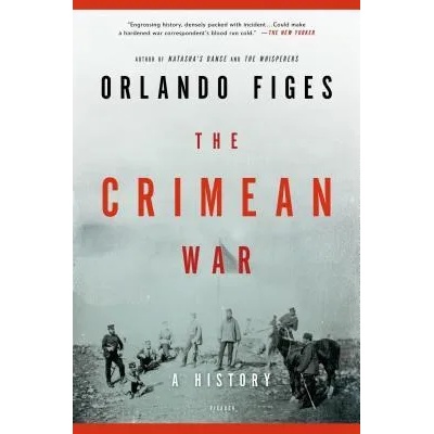 CRIMEAN WAR | Orlando Figes