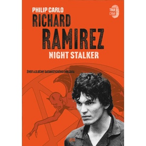 Richard Ramirez Night Stalker | Philip Carlo (2022)