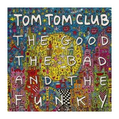 Tom Tom Club - The Good The Bad And The Funky LP – Hledejceny.cz