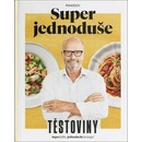 Super jednoduše - Těstoviny