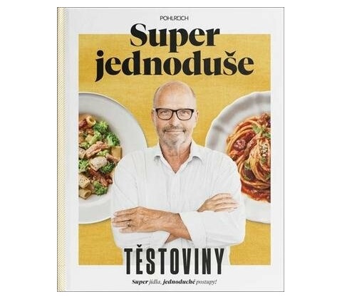 Super jednoduše - Těstoviny