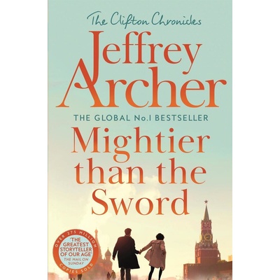 Mightier than the Sword - Jeffrey Archer