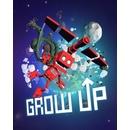Grow Up