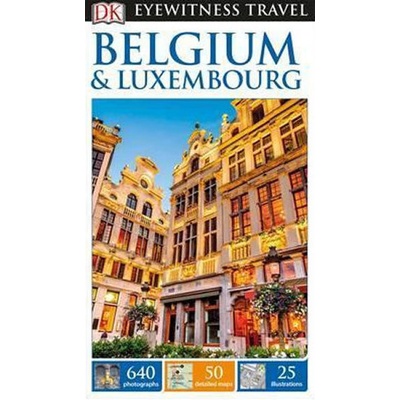 DK Eyewitness Travel Guide Belgium & Luxembourg DK