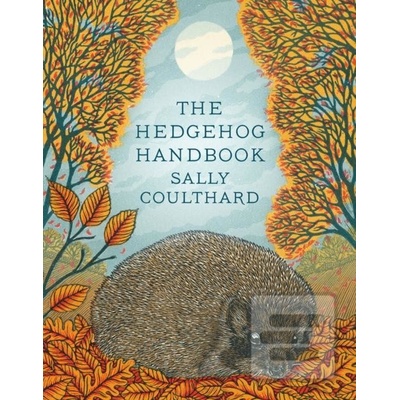 The Hedgehog Handbook - Sally Coulthard
