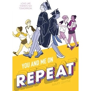 You and Me on Repeat | Mary Shyne (ISBN: 9781250851840)