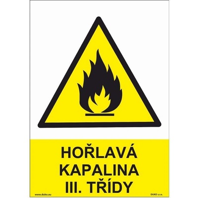 DUKO HOŘLAVÁ KAPALINA III. TŘÍDY Formát: 148 x 210 mm, Materiál: plast 0,5 mm, samolepící vinylová fólie