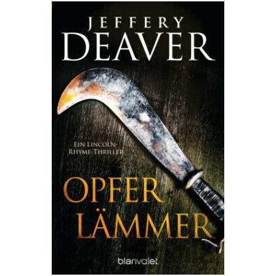 Opferlämmer - Jeffery Deaver