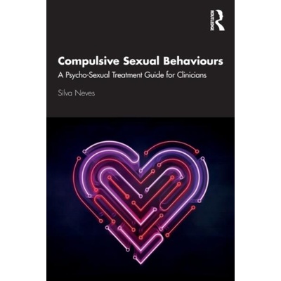Compulsive Sexual Behaviours | Silva Neves