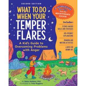 What to Do When Your Temper Flares Second Edition | Irma Ruggiero (ISBN: 9781433845147)