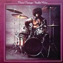 THE CHANGES - MILES BUDDY